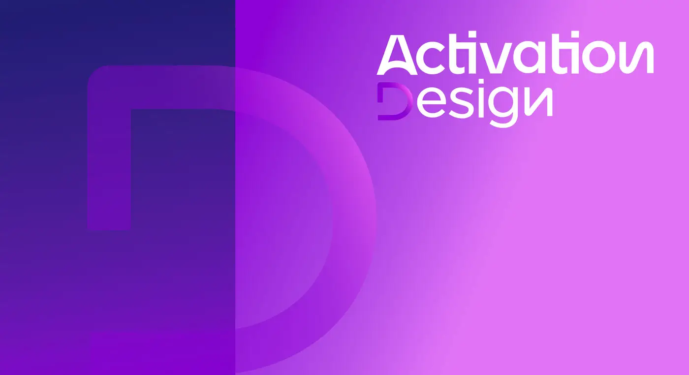 Activation Design